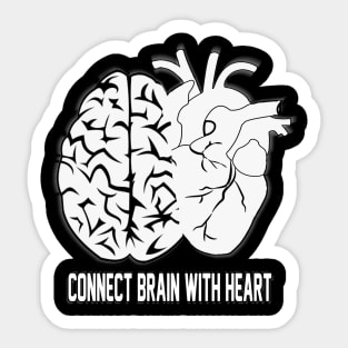 Connect brain With heart Sticker